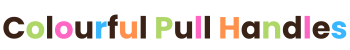 colourful pull handles